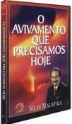 Silas Malafaia - O Avivamento Que Precisamos Hoje