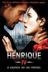 Henrique IV O Grande Rei da França